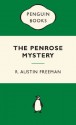 The Penrose Mystery: : Green Popular Penguins - R. Austin Freeman