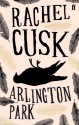 Arlington Park - Rachel Cusk