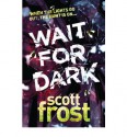 Wait For Dark - Scott Frost