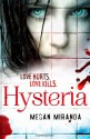 Hysteria - Megan Miranda