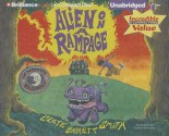 Alien on a Rampage - Clete Barrett Smith, Joshua Swanson