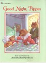 Good Night, Pippin - Joan Elizabeth Goodman