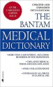 The Bantam Medical Dictionary - Laurence Urdang