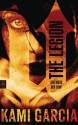 The Legion - Der Kreis der Fünf (German Edition) - Kami Garcia, Eva Müller-Hierteis