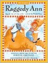 Raggedy Ann and Andy and the Camel with the Wrinkled Knees - Johnny Gruelle