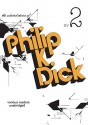 The Selected Stories of Philip K. Dick, Volume 2 (Audio) - Philip K. Dick