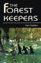 Forest Keepers - Carl Gordon