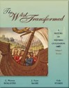 The West Transformed: A History of Western Civilization, Vol 1, to 1715 - C. Warren Hollister, Gale Stokes, Sears McGee