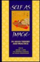 Self as Image in Asian Theory/Practic - Roger T. Ames