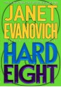 Hard Eight - Janet Evanovich, Lorelei King