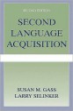 Second Language Acquisition: An Introductory Course - Susan M. Gass, Susan M. Selinker