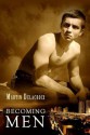 Becoming Men - Martin Delacroix