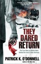 They Dared Return: The True Story of Jewish Spies Behind the Lines in Nazi Germany - Patrick K. O'Donnell