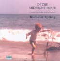 In The Midnight Hour - Michelle Spring, Julia Sands