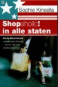 Shopaholic in alle staten - Mariëtte van Gelder, Sophie Kinsella