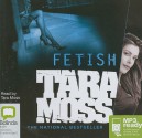 Fetish - Tara Moss