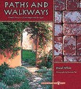 Paths and Walkways: Simple Projects, Contemporary Designs - Hazel White, Matthew Plut