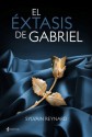 El éxtasis de Gabriel (Spanish Edition) - Sylvain Reynard, Lara Agnelli