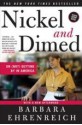 Nickel and Dimed On (Not) Getting By in America - Barbara Ehrenreich