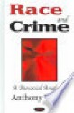 Race & Crime - Anthony Walsh