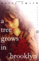 A Tree Grows in Brooklyn - Betty Smith