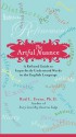 The Artful Nuance: A Refined Guide to Imperfectly Understood Words in the English Language - Rod L. Evans