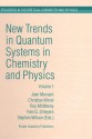 New Trends in Quantum Systems in Chemistry and Physics: Volume 1 Basic Problems and Model Systems Paris, France, 1999 - Christian Minot, R. McWeeny, Y.G. Smeyers, S. Wilson, Christian Minot