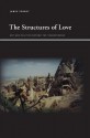 The Structures of Love: Art and Politics Beyond the Transference - James Penney