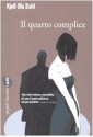 Il quarto complice - Kjell Ola Dahl, Giovanna Paterniti