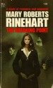 The Breaking Point - Mary Roberts Rinehart