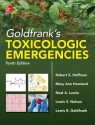 Goldfranks Toxicologic Emergencies 10/E (Toxicologic Emergencies (Goldfrank's)) - Lewis S. Nelson, Neal A. Lewin, Mary Ann Howland, Lewis R. Goldfrank, Robert S. Hoffman