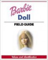 Warman's Barbie Doll Field Guide - Paul Kennedy