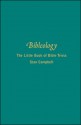 Bibleology: The Little Book of Bible Trivia - Stan Campbell