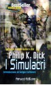 I Simulacri - Philip K. Dick