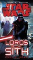 Lords of the Sith: Star Wars - Paul S. Kemp