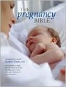 Pregnancy Bible - Joanne Stone, Keith Eddleman