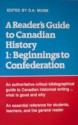 A Reader's Guide to Canadian History: Beginnings to Confederation - D.A. Muise