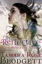 The Reflective (#1): Alpha Warriors of The Cause (The Reflection Series) - Tamara Rose Blodgett