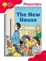 The New House (Oxford Reading Tree, Stage 4, Playscripts) - Roderick Hunt, Alex Brychta