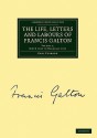 The Life, Letters and Labours of Francis Galton - Karl Pearson