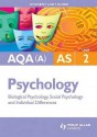 Biological Psychology, Social Psychology, Individual Differences: Aqa(A) As Psychology Student Guide: Unit 2 - Molly Marshall, Mike Cardwell