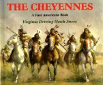 The Cheyennes (First Americans Books) - Virginia Driving Hawk Sneve