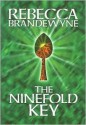 The Ninefold Key - Rebecca Brandewyne