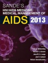 Sande's HIV/AIDS Medicine: Medical Management of AIDS 2013 - Paul A. Volberding, Warner Greene, Joep M. a. Lange, Joel E. Gallant