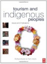 Tourism and Indigenous Peoples - Richard Butler, Tom Hinch