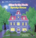 Spooky House (A Golden Glow in the Dark Book) - Joanne Barkan, Barkan