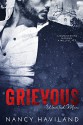 Grievous (Wanted Men Book 5) - Nancy Haviland