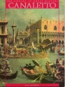 Canaletto and the Venetian Vedutisti - Filippo Pedrocco