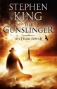 The Dark Tower I: The Gunslinger - Stephen King