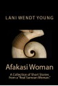 Afakasi Woman - Lani Wendt Young